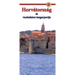 HORVÁTORSZÁG ÉS VARÁZSLATOS TENGERPARTJA (Szőnyi Attila)