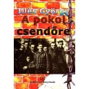 Ill&eacute;s Gy&ouml;rgy: A pokol c sendőre