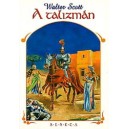 Walter Scott: A TALIZMÁN