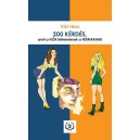 200 KÉRDÉS, amit a NŐK feltennének a FÉRFIAKNAK  - VIKI HESZ