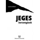 JEGES BORZONGÁSOK  írta: Illés György